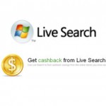 Microsoft Touts Live Search Cashback Program Inspire New Searchers