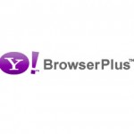 Yahoo’s BrowserPlus Web Technology Escapes From Walled Garden