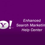 Yahoo! Announced Enhanced Search Marketing Help Center