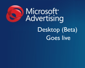 Microsoft adCenter Desktop (Beta), Goes Live For Some