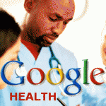 Google Health Allows Patients Share Health Records