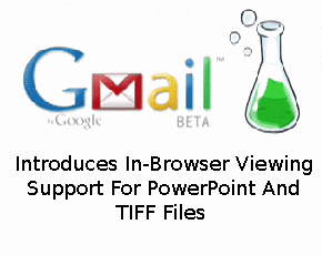 Gmail Introduces In-Browser Viewing Support For PowerPoint And TIFF Files