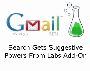 Gmail’s Search Gets Suggestive Powers From Labs Add-On
