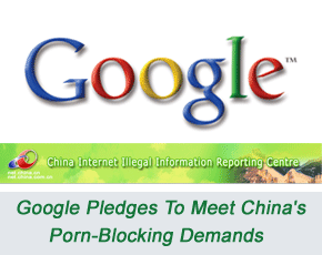 Google Pledges To Meet China’s Porn-Blocking Demands
