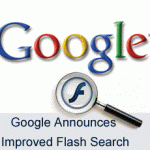 Google Announces Improved Flash Search And Indexing Capabilities