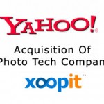 Yahoo Confirms Acquisition Of Photo Tech Company “Xoopit”