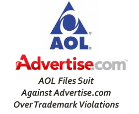 AOL Files Suit Against Advertise.com Over Trademark Violations