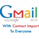 Google Unveils Gmail Contact Import Offer, Permits Everyone To Migrate Data From Microsoft, Yahoo