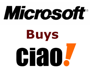 Microsoft Acquires “Ciao.com” European Price Comparison And Shopping Site To Boost Business