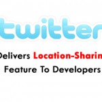 Twitter Delivers Location-Sharing Feature To Developers