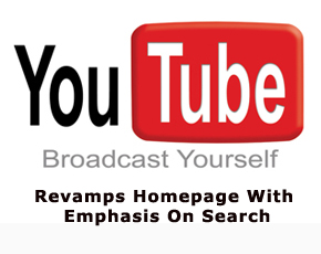 YouTube Revamps Homepage With Emphasis On Search