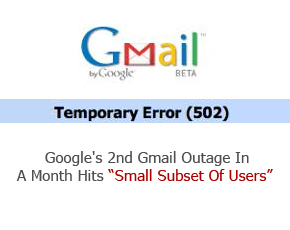 Google’s 2nd Gmail Outage In A Month Hits “Small Subset Of Users”