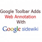 Google Toolbar Adds Web Annotation With Sidewiki