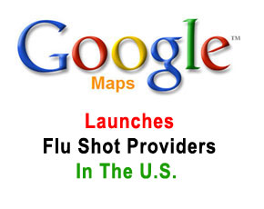 Google Launches Maps For Locating Flu Shot Providers In The U.S.
