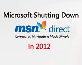 Microsoft Shutting Down MSN Direct In 2012