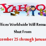 Yahoo Imposes Weeklong Shutdown In Most Offices Worldwide Over Holidays