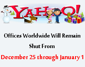 Yahoo Imposes Weeklong Shutdown In Most Offices Worldwide Over Holidays
