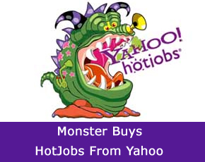 Monster.com Swallows Yahoo’s HotJobs For $225 Million