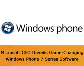 Microsoft CEO Unveils Game-Changing Windows Phone 7 Series Software