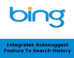 Bing Integrates Autosuggest Feature To Search History