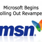 Microsoft Begins Rolling Out Revamped MSN Homepage