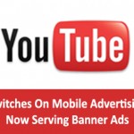 YouTube Switches On Mobile Advertising Now Serving Banner Ads