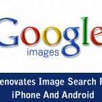 Google Renovates Image Search For iPhone And Android