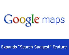 Google Expands “Search Suggest” Feature On Google Maps