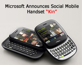 Microsoft Announces Social Mobile Handset “Kin”