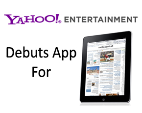 Yahoo Re-freshens Entertainment Debuts App For iPad