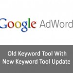 Google To Pull Plug On Old Keyword Tool With New Keyword Tool Update