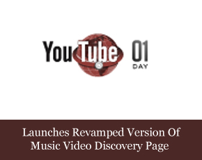 YouTube Launches Revamped Version Of Music Video Discovery Page