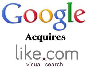 Google Finally Acquires Visual Shopping Comparison Site Like.com