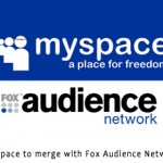 News Corp. To Merge Fox Audience Network With MySpace