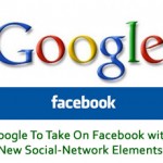 Google To Take On Facebook With New Social-Network Elements