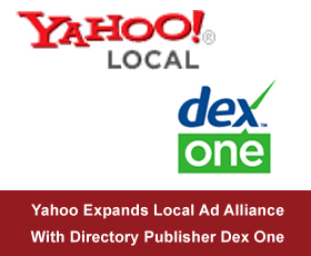 Yahoo Expands Local Ad Alliance With Directory Publisher Dex One