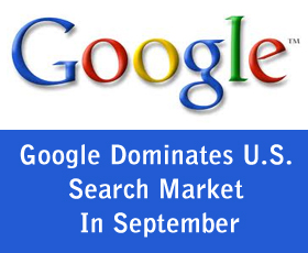 Bing And Yahoo Lose Google Dominates U.S. Search Market In September: Hitwise