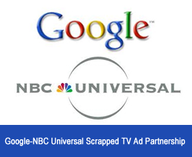 Google-NBC Universal Scrapped TV Ad Partnership