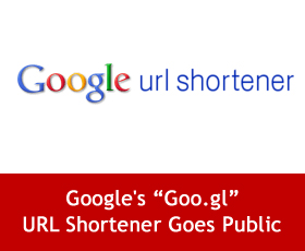 Google’s “Goo.gl” URL Shortener Goes Public