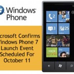 Microsoft Confirms Windows Phone 7 Launch Event Scheduled For October 11