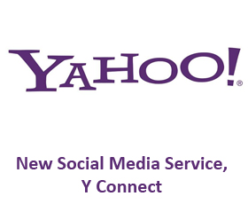 Yahoo Set To Imitate Facebook With New Social Media Service, Y Connect