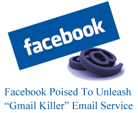 Facebook Poised To Unleash “Gmail Killer” Email Service
