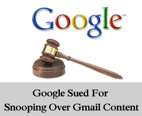 Google Sued For Snooping Over Gmail Content