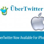 UberTwitter Now Available For iPhone -- Hurts BlackBerry