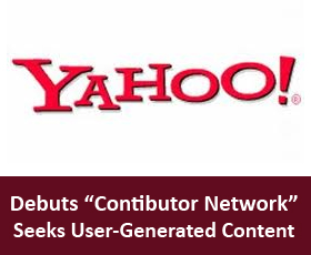 Yahoo Debuts “Contributor Network” — Seeks User-Generated Content