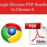 Google Elevates PDF Reading In Chrome 8