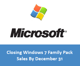 Microsoft Closing Windows 7 Family Pack Sales By December 31
