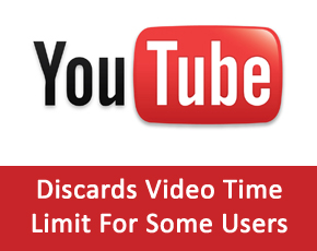 YouTube Discards Video Time Limit For Some Users, Eyes TV