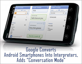 Google Converts Android Smartphones Into Interpreters, Adds “Conversation Mode