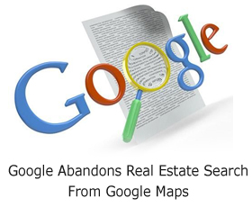 Google Abandons Real Estate Search From Google Maps